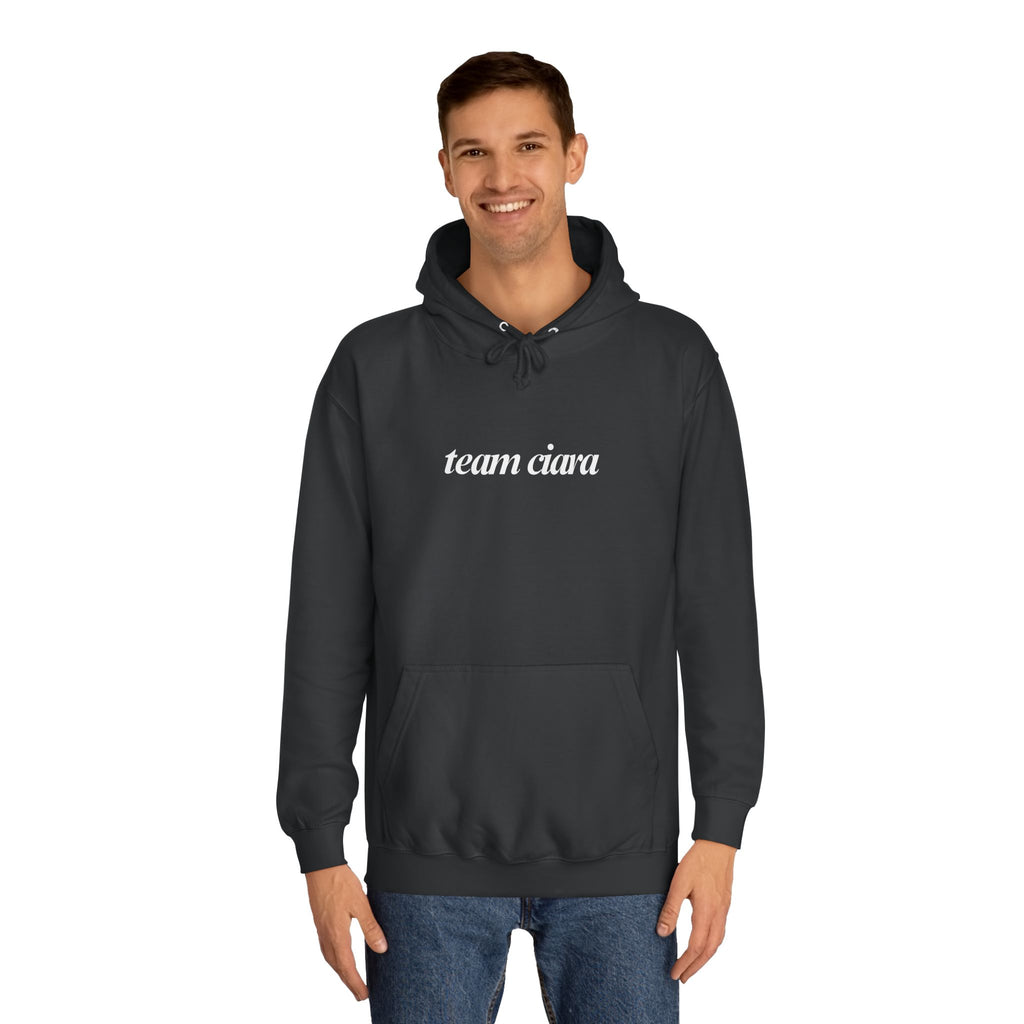 Team Ciara Hoodie Sweatshirt Carl's a Mess
