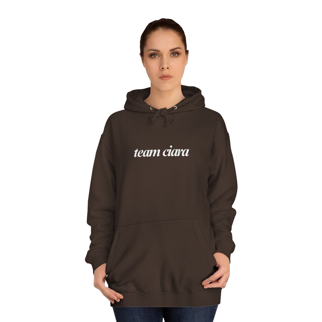 Team Ciara Hoodie Sweatshirt Carl's a Mess