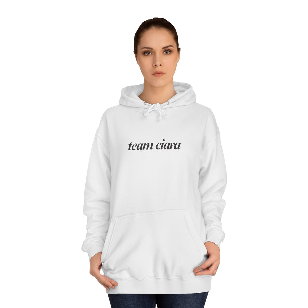 Team Ciara Hoodie Sweatshirt Carl's a Mess