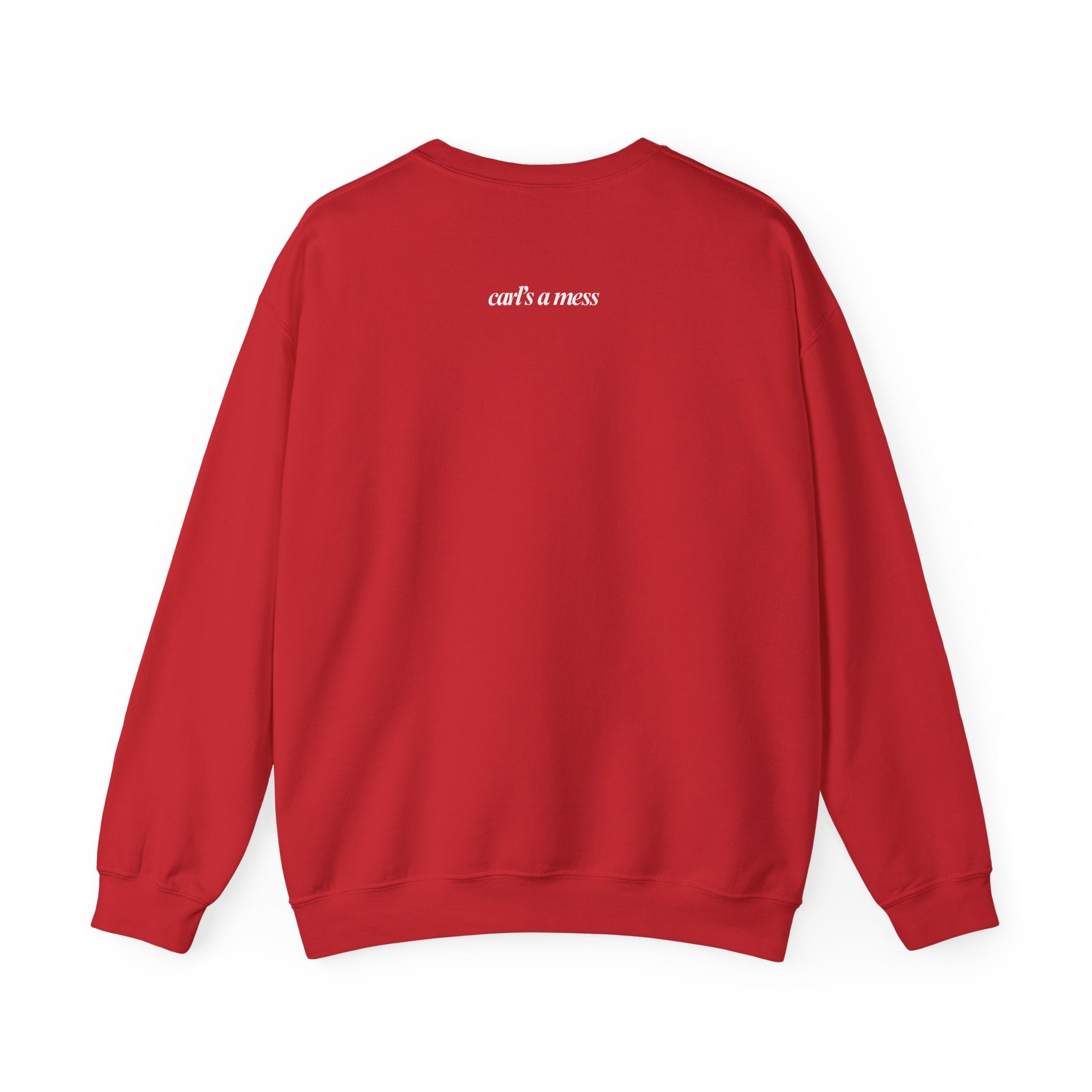 Team Ciara Crewneck Sweatshirt Carl's a Mess