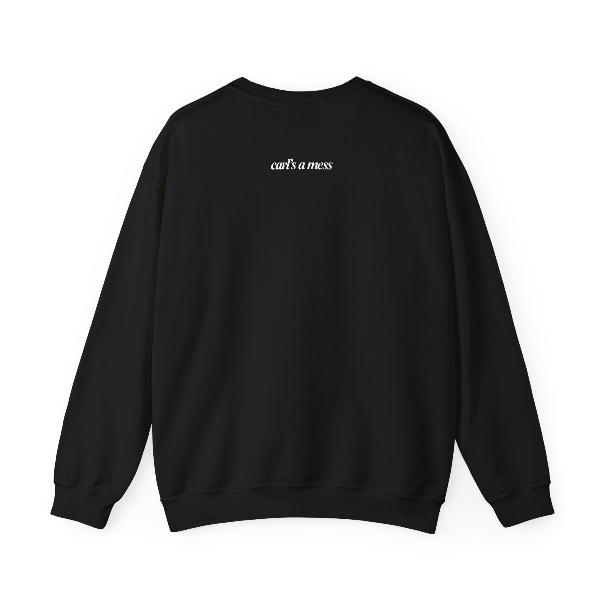 Team Ciara Crewneck Sweatshirt Carl's a Mess