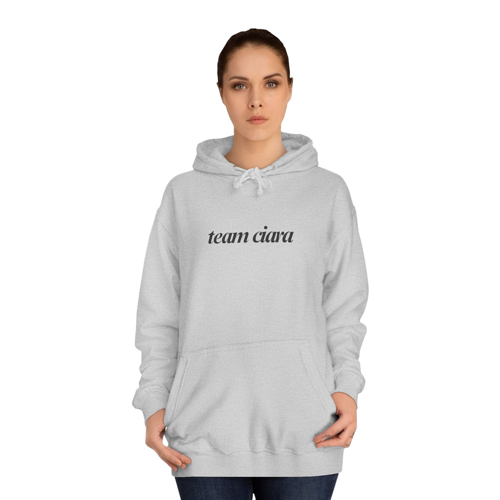 Team Ciara Hoodie Sweatshirt Carl's a Mess